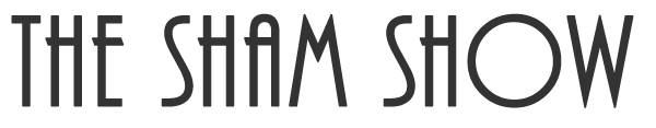 The Sham Show